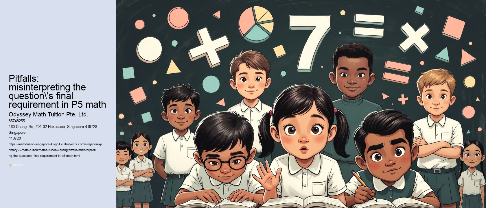 Pitfalls: misinterpreting the question's final requirement in P5 math